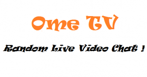 Ome TV Chat | Omegle Alternative